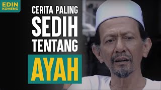 Cerita PALING SEDIH TENTANG AYAH!