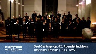 convivium musicum mainz: Brahms - Drei Gesänge op. 42 - Nr. 1: Abendständchen