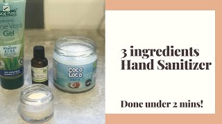 3 ingredients Homemade Sanitizer (super quick)