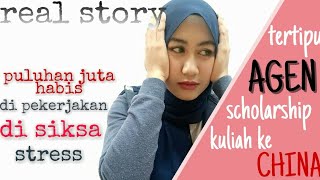 WAJIB NONTON!  terTIPU AGEN scholarship kuliah ke TIONGKOK