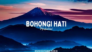 BOHONGI HATI ~ Mahalini (Lyrics)