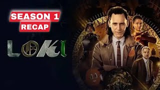 Loki Season 1 Recap