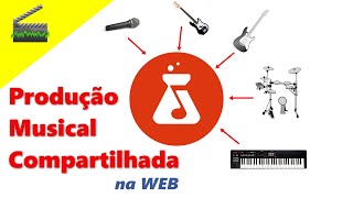 🎬 Produção musical compartilhada na WEB com BandLab