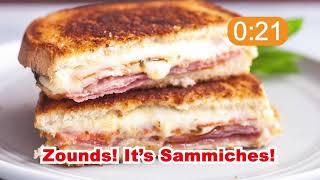 Zounds! It's Sammiches!