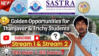 SASTRA University Engineering Admission 2025 | Eligibility | Seats Allotment Process Explained