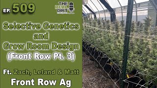 Selective Genetics and Grow Room Design [Front Row Ag Pt. 3]