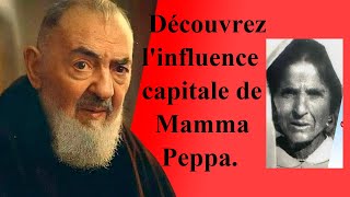 Padre Pio : Le secret de sa sainteté révélé - L'influence de sa mère, Mamma Peppa