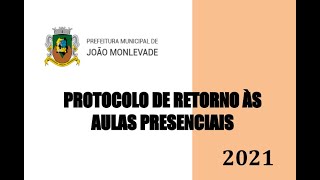 PROTOCOLO DE RETORNO ÀS AULAS PRESENCIAIS