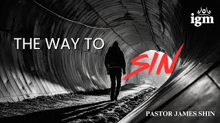 2024.7.28 Way to Sin - Mike Sung