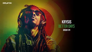 [DQX178] Krysis - Better Days