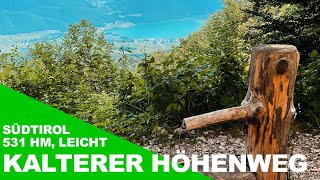 Wanderung auf dem Kalterer Höhenweg