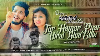 Tor Hamar Pyar Gori Viral Bhay Gele Ge (Edm Vib Dance) DJ Nanda Exclusive