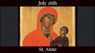 Fri July 26 2024 - St. Anne