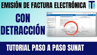 Como emitir factura electrónica Sunat 2021 con detracción [ actualizado 2021]