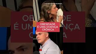 A obesidade é uma doença crônica.