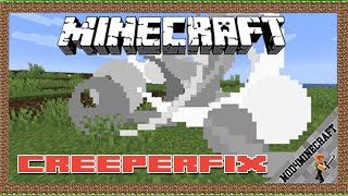 CreeperFix Mod 1.16.3/1.15.5/1.12.2 & Tutorial Downloading And Installing For Minecraft