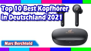 Top 10 Best Kopfhörer in Deutschland 2021