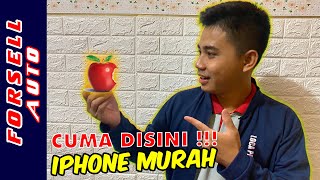 CUMA DISINI IPHONE HARGA SEGINI😱😱😱!!! | IPHONE | FORSELL AUTO