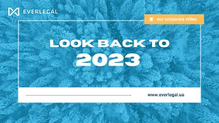 Look back to 2023 - EVERLEGAL