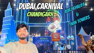 Dubai Carnival Chandigarh | Dubai carnival in chandigarh |