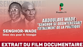 ABDOULAYE WADE ÉVOQUE LA SUCCESSION DE LÉOPOLD SÉDAR SENGHOR / EXTRAIT DU FILM SENGHOR-WADE