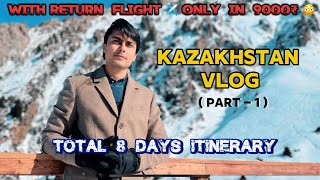 Kazakhstan 🇰🇿 Vlog ( PART - 1 ) | ALMATY 8 Days Itinerary | Faizaan Salar