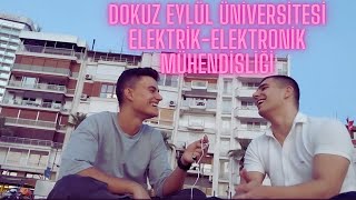 DEÜ'DE ELEKTRİK-ELEKTRONİK MÜHENDİSLİĞİ OKUMAK!! #yks2024 #ykstercih #üniversite