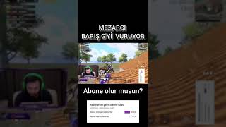 MEZARCI BARIŞ G'Yİ VURUYOR😱#shorts #pubg #pubgmobile #barisg #mezarci #ersinyekin #pubgm  #legolas