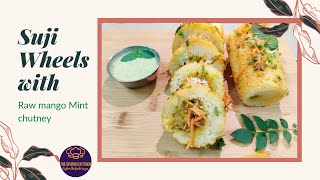 Suji Wheels & Raw mango Mint chutney | Kerala Famous Dish | Rava Breakfast सूजी का बिलकुल नया नाश्ता