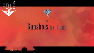 S4Mm Ft. Illmill - Gunshots