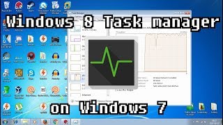 Windows 8 Task manager on Windows 7