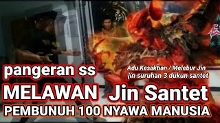 MELAWAN JIN SANTET GANAS PEMAKAN 100 NYAWA