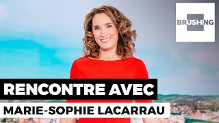 Rencontre avec Marie-Sophie Lacarrau