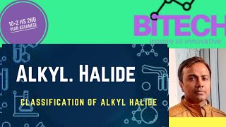 classification of alkyl halide || allylic halide || vinylic halide || aryl halide || benzylic halide