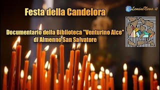 "La Festa della Candelora ad Almenno San Salvatore"