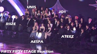 FIFTY FIFTY STAGE IDOLS REACTION 'AESPA RIIZE ATEEZ JO1 UNIS'