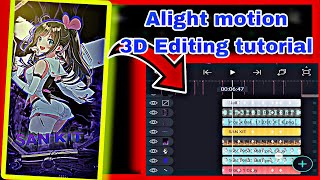 Alight motion 3D Editing tutorial| Alight motion 3D editi 🥵#alightmotionedit #tutorial