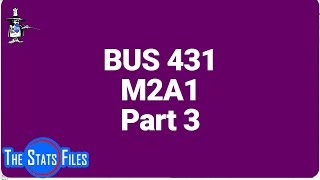 BUS 431 M2A1 Question 1 (previously Part 3)