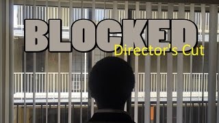 BLOCKED (Director's Cut)