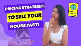 Three Pricing Strategies to Sell Your Home | Strategies while selling