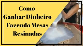 → Quer Aprender a Ganhar Dinheiro Fazendo Mesas Resinadas? 【Link na Descrição 】