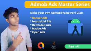 How To Implement Admob Ads | Admob Ads Master Series | Admob Banner Ads Part -1