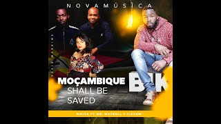 Bikiza   Mozambique shall be saved ft Mayb (Audio Official)