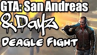 GTA: San Andreas -- DayZ Mod | Deagle/Fight (MTA)