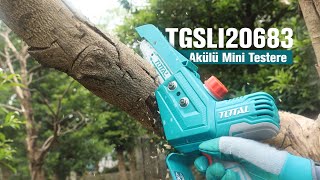 Total TGSLI20683 Akülü Mini Zincirli Testere Yağlı Sistem