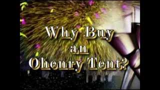 Why an Ohenry party tent?