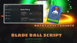 [ BEST ] Blade Ball Script OP - AUTO PARRY | AUTO CURVE ( Bounty + Auto Curve)