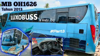 Stok Jual MB OH 1626 Tahun 2013 ex Big Bird || Big Bus ex Big Bird || Luxobus by Restu Ibu || part3