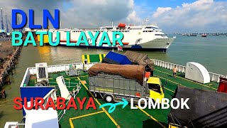 Naik Kapal Laut Surabaya-Lombok || Trip DLN Batu Layar