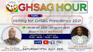 GHSAG HOUR - Vetting for GHSAG Presidency 2021 - J